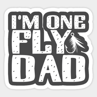 I'm one fly dad; fishing joke; dad; father; gift for fishing dad; gift for dad; Father's Day gift; fishing lover; fishing; fishing lover dad; gift for fisherman; fisherman; dad loves to fish; fishing father; fish Sticker